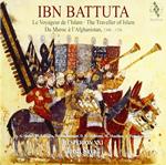Hesperion Xxi - Ibn Battuta: Traveller Of Islam I