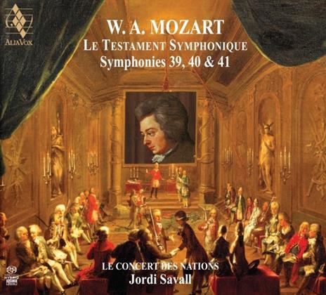 Le testament symphonique. Sinfonie n.39, n.40, n.41 - SuperAudio CD di Wolfgang Amadeus Mozart,Jordi Savall