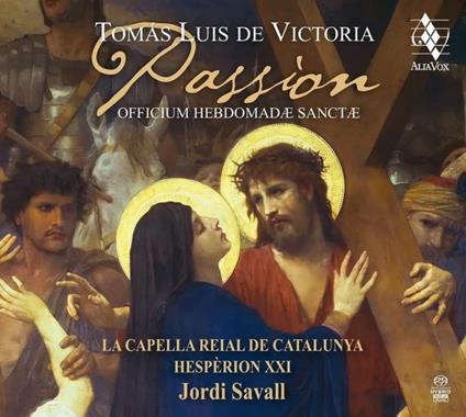 Passion - SuperAudio CD di Jordi Savall,Tomas Luis De Victoria,Hespèrion XXI