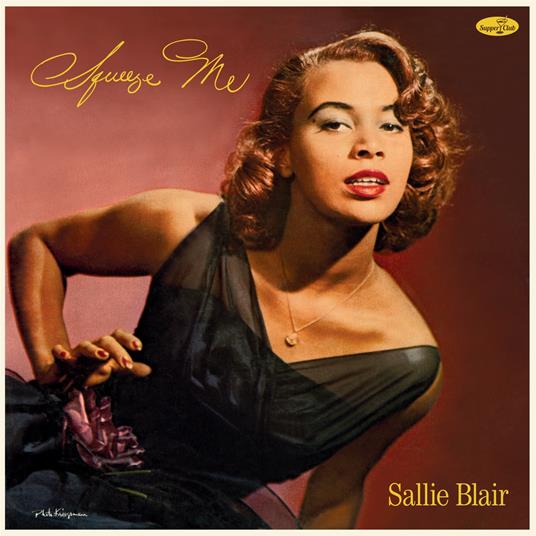 Squeeze Me - Vinile LP di Sallie Blair