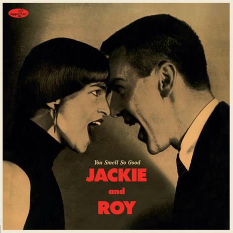 You Smell So Good - Vinile LP di Jackie and Roy