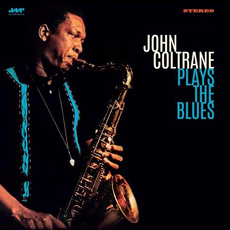 Plays The Blues - Vinile LP di John Coltrane