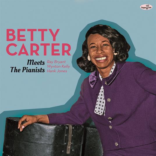 Meets The Pianists - Vinile LP di Betty Carter