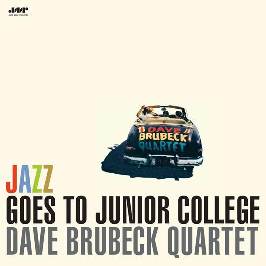 Jazz Goes To Junior College - Vinile LP di Dave Brubeck