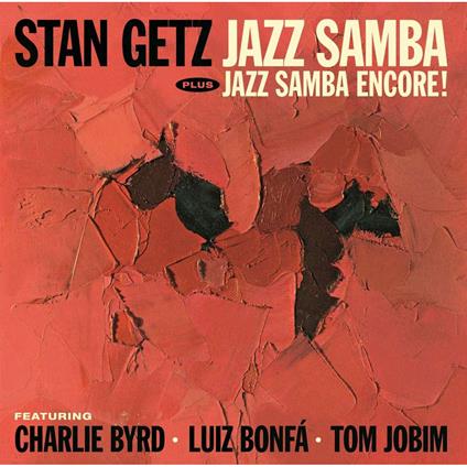 Jazz Samba + Jazz Samba Encore! - CD Audio di Stan Getz