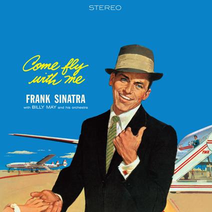 Come Fly With Me - Vinile LP di Frank Sinatra