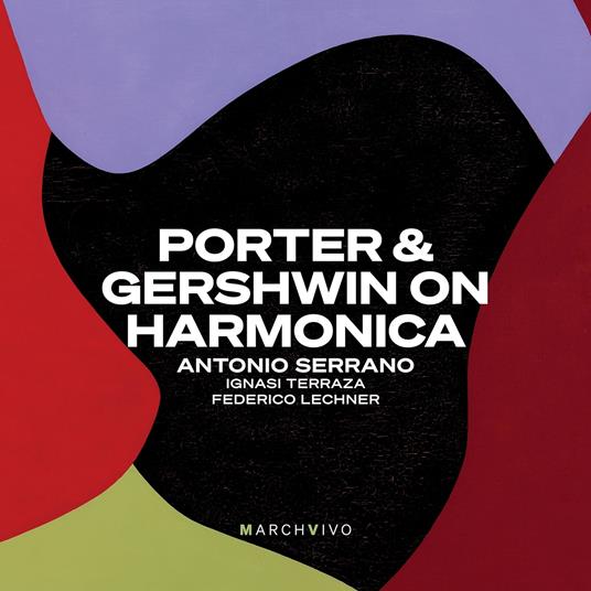 Porter & Gershwin On Harmonica. Live - CD Audio di George Gershwin,Cole Porter,Antonio Serrano