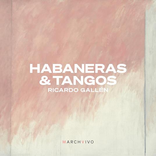 Habaneras & Tangos - CD Audio di Ricardo Gallen