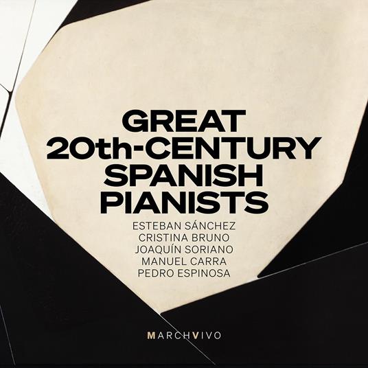 Great 20th Century Spanish Pianists - CD Audio