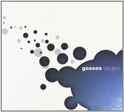 Oxigen - CD Audio di Gossos