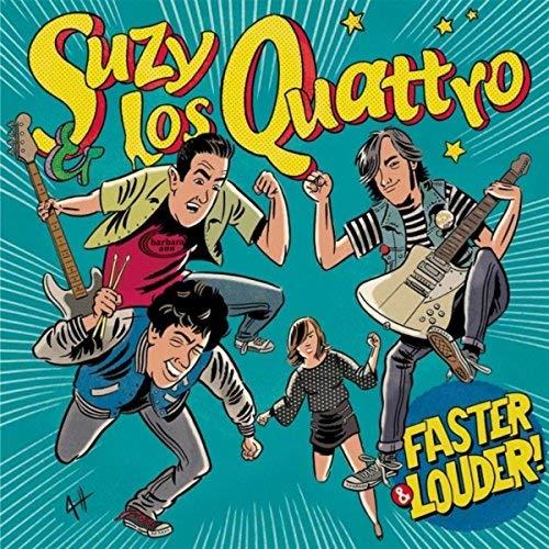 Faster And Louder - CD Audio di Suzy & Los Quattro