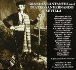 Great Singers at Teatro San Fernando in Seville 1880-1935