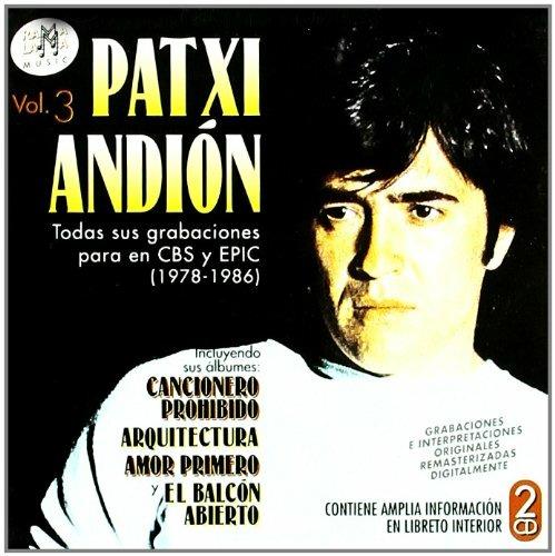Todas sus grabaciones para en CBS y EPIC vol.3 - CD Audio di Patxi Andion