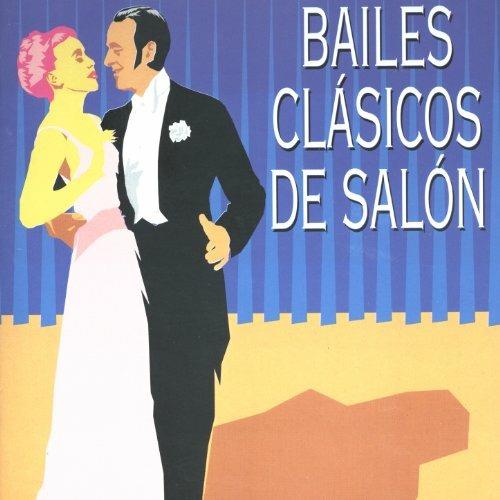 Bailes Clasicos De Salon - CD Audio