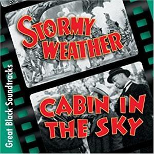 Stormy Weather - Cabin in the Sky (Colonna sonora) - CD Audio