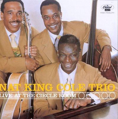 Live At The Circle Room - CD Audio di Nat King Cole