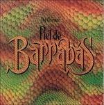 Piel de Barrabas - CD Audio di Barrabas