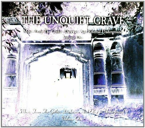 Unquiet Grave vol.1 - CD Audio