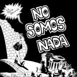 No Somos Nada - Vinile LP di La Polla Records