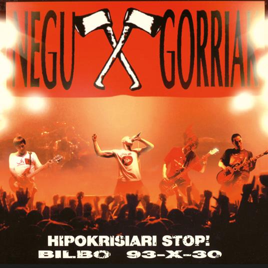 Hipokrisiari Stop! Bilbo 93-X-30 - Vinile LP di Negu Gorriak
