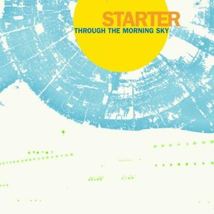 Through The Morning Sky - CD Audio di Starter