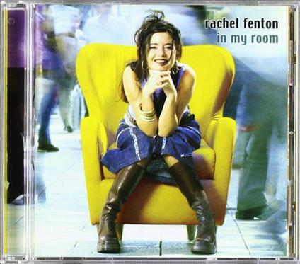 In My Room - CD Audio di Rachel Fenton