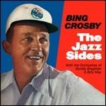 The Jazz Sides - CD Audio di Bing Crosby