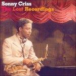The Lost Recordings - CD Audio di Sonny Criss