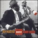 The Complete Sextet Studio Sessions - CD Audio di Ben Webster,Harry Sweets Edison