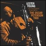 The President plays with the Oscar Peterson Trio - CD Audio di Oscar Peterson,Lester Young