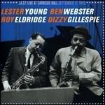J.A.T.P. Live at Carnegie Hall 1955 - CD Audio di Dizzy Gillespie,Ben Webster,Lester Young,Roy Eldridge