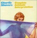 Complete Intimate Interpretations - CD Audio di Charlie Shavers