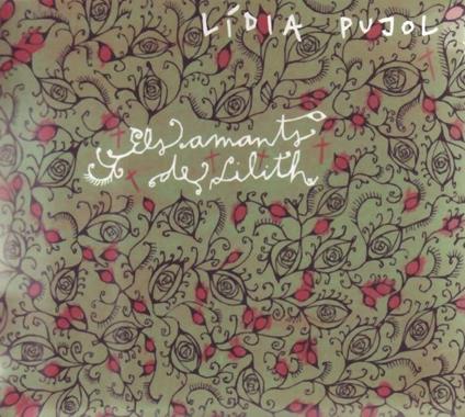 Els Amants De Lilith - CD Audio di Lidia Pujol