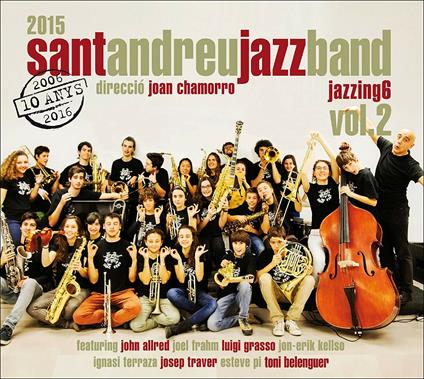 Jazzing 6 - Vol.2 - CD Audio + DVD di Sant Andreu Jazz Band
