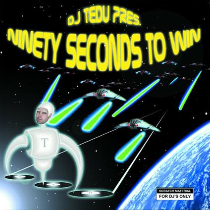 Ninety Seconds to Win - Vinile LP di DJ Tedu