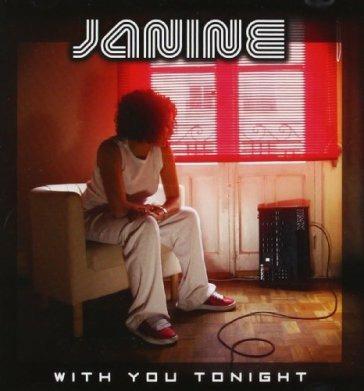 With You Tonight - CD Audio di Janine