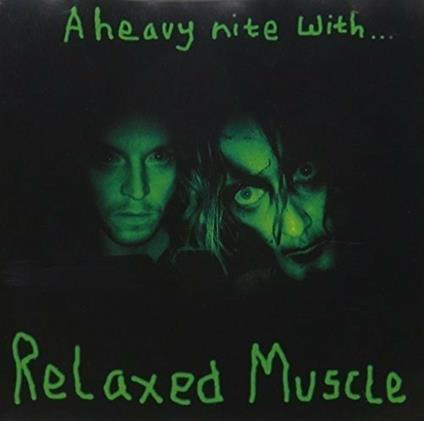 Heavy Nite With - CD Audio di Relaxed Muscle