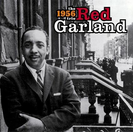 The 1956 Trio - CD Audio di Red Garland