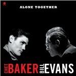 Alone Together - Vinile LP di Chet Baker,Bill Evans