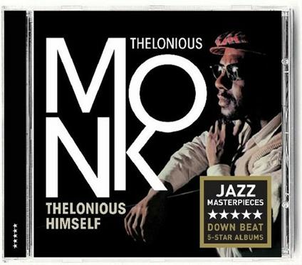 Thelonious Himself - CD Audio di Thelonious Monk