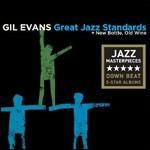 Great Jazz Standards - CD Audio di Gil Evans