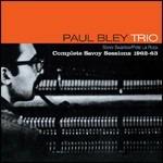 Complete Savoy Session 1962-1963 - CD Audio di Paul Bley