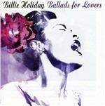 Ballads for Lovers - CD Audio di Billie Holiday