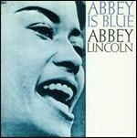 Abbey Is Blue - CD Audio di Abbey Lincoln