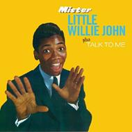 Mister Little Willie John - Talk to Me