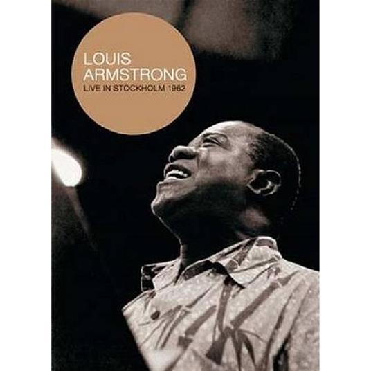 Louis Armstrong live in Stockholm 1962 - DVD di Louis Armstrong