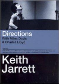 Keith Jarrett. Directions. With Miles Davis & Charles Lloyd (DVD) - DVD di Miles Davis,Keith Jarrett,Charles Lloyd
