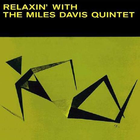 Relaxin' with the Miles Davis Quintet - Vinile LP di Miles Davis