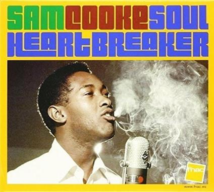 Soul Heartbreaker - CD Audio di Sam Cooke