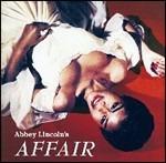 Abbey Lincoln's Affair - CD Audio di Abbey Lincoln